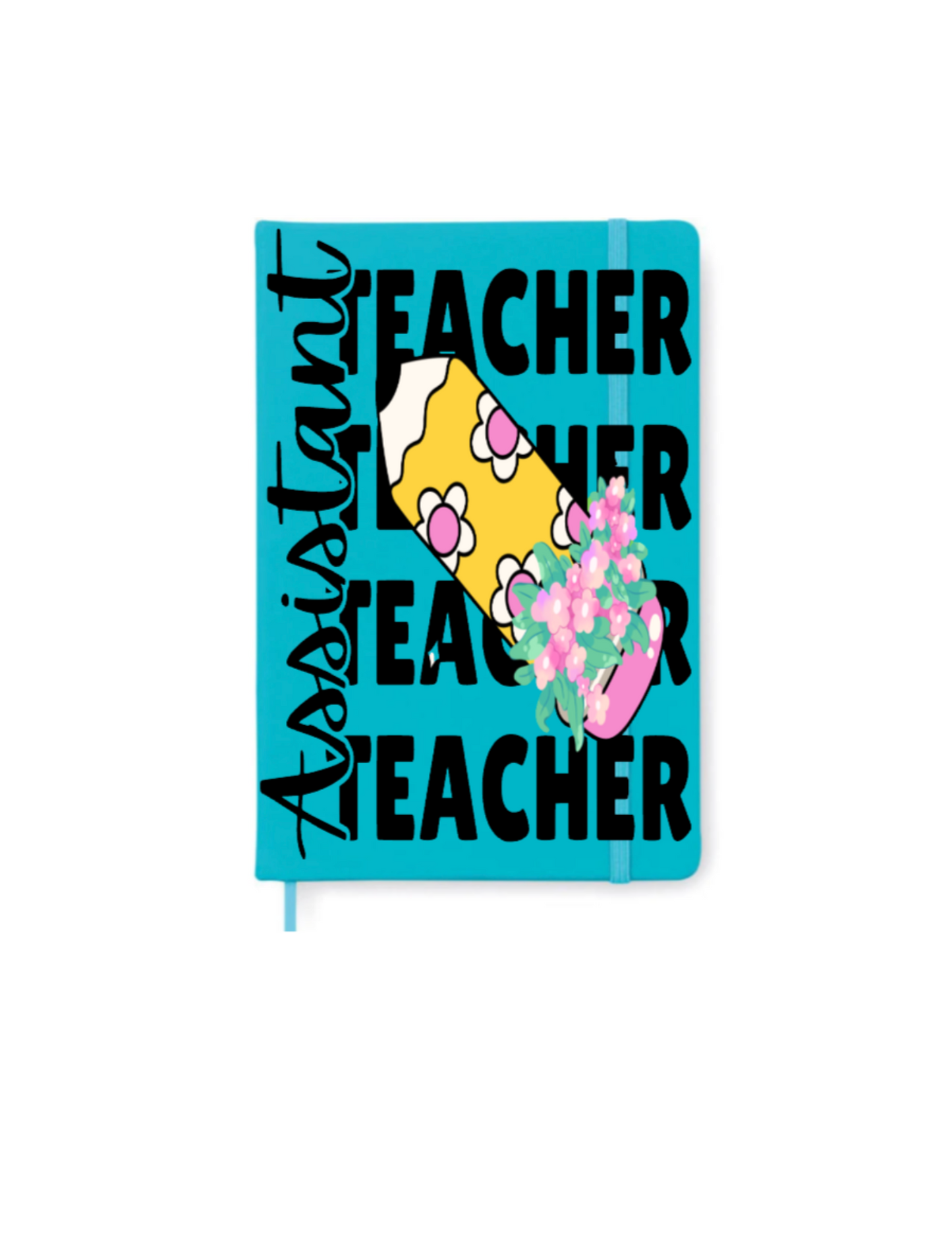 Teacher Assistant- Journal UV DTF