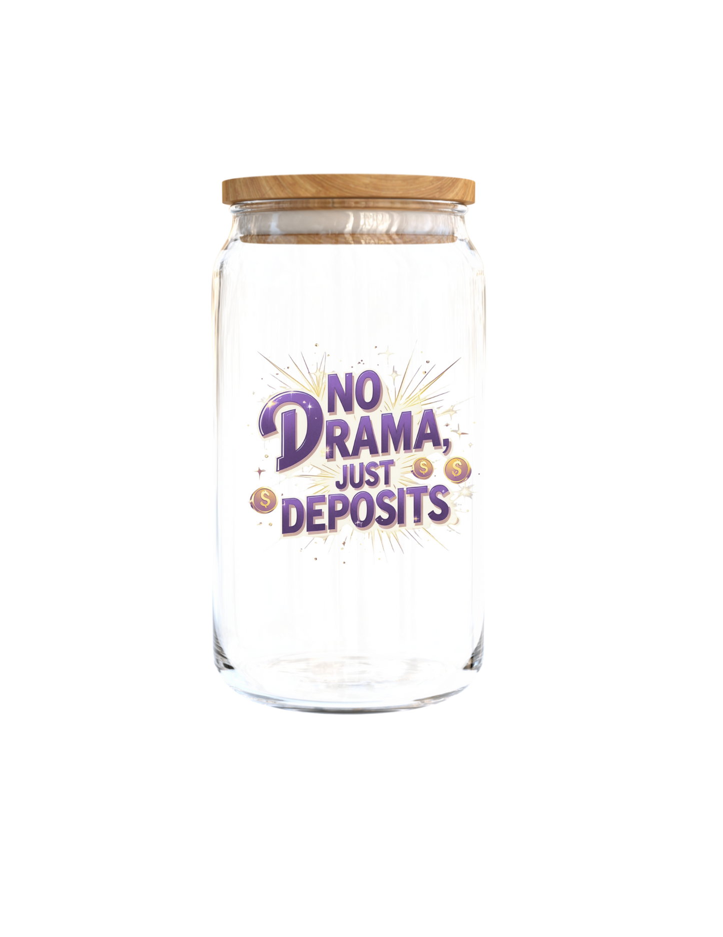 No Drama Just Deposits-UV DTF