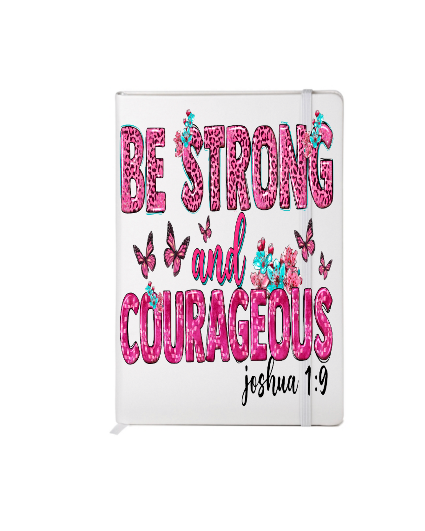 Be Strong and courteous - Journal UV DTF DECAL