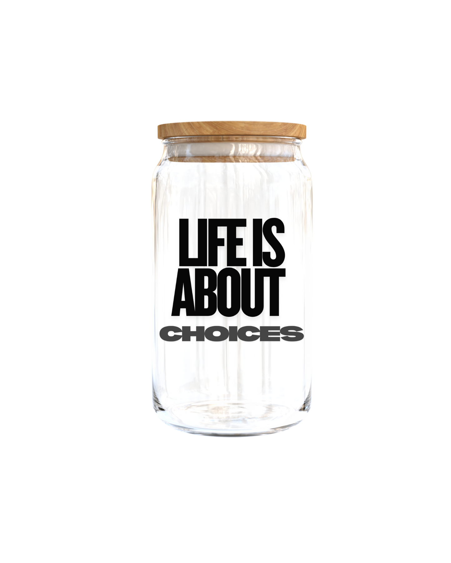Life is about choices -UV DTF
