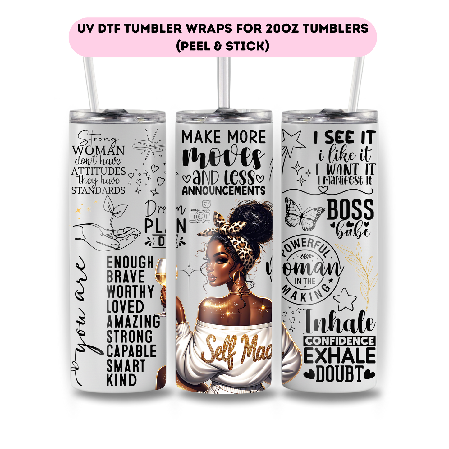 Self Made affirmations (black woman)- FULL WRAP UV DTF DECAL