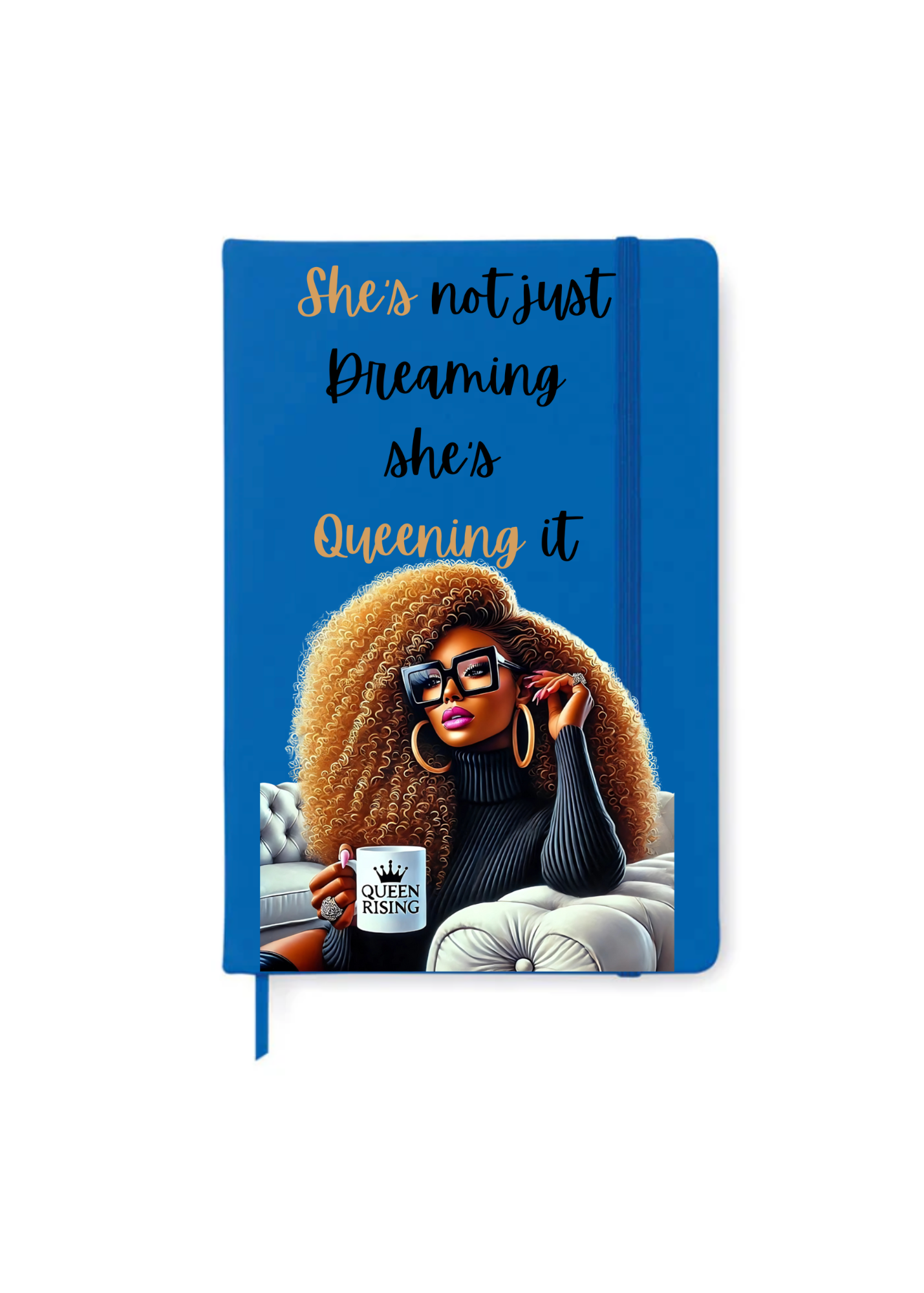 She's not just Dreaming she's Queening it - Journal UV DTF