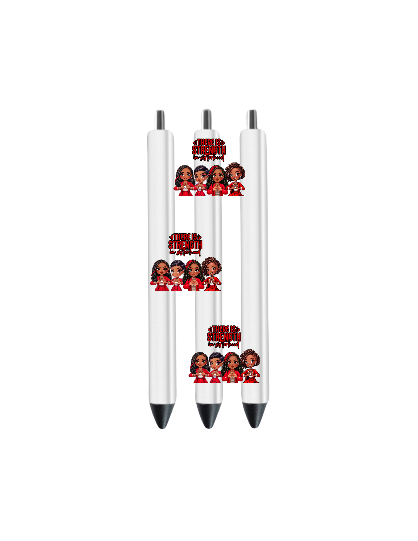 There is Strength in sisterhood (Red & White) -UV DTF