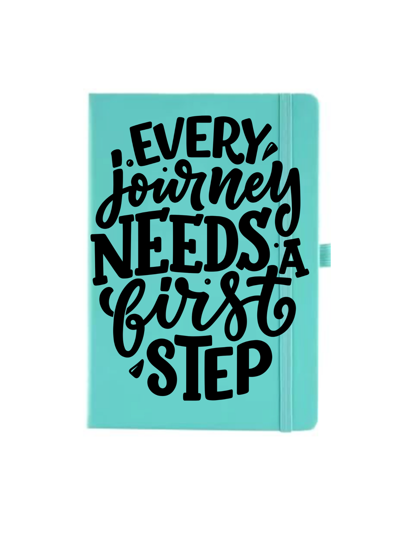 Every, journey needs a first step- Journal UV DTF DECAL