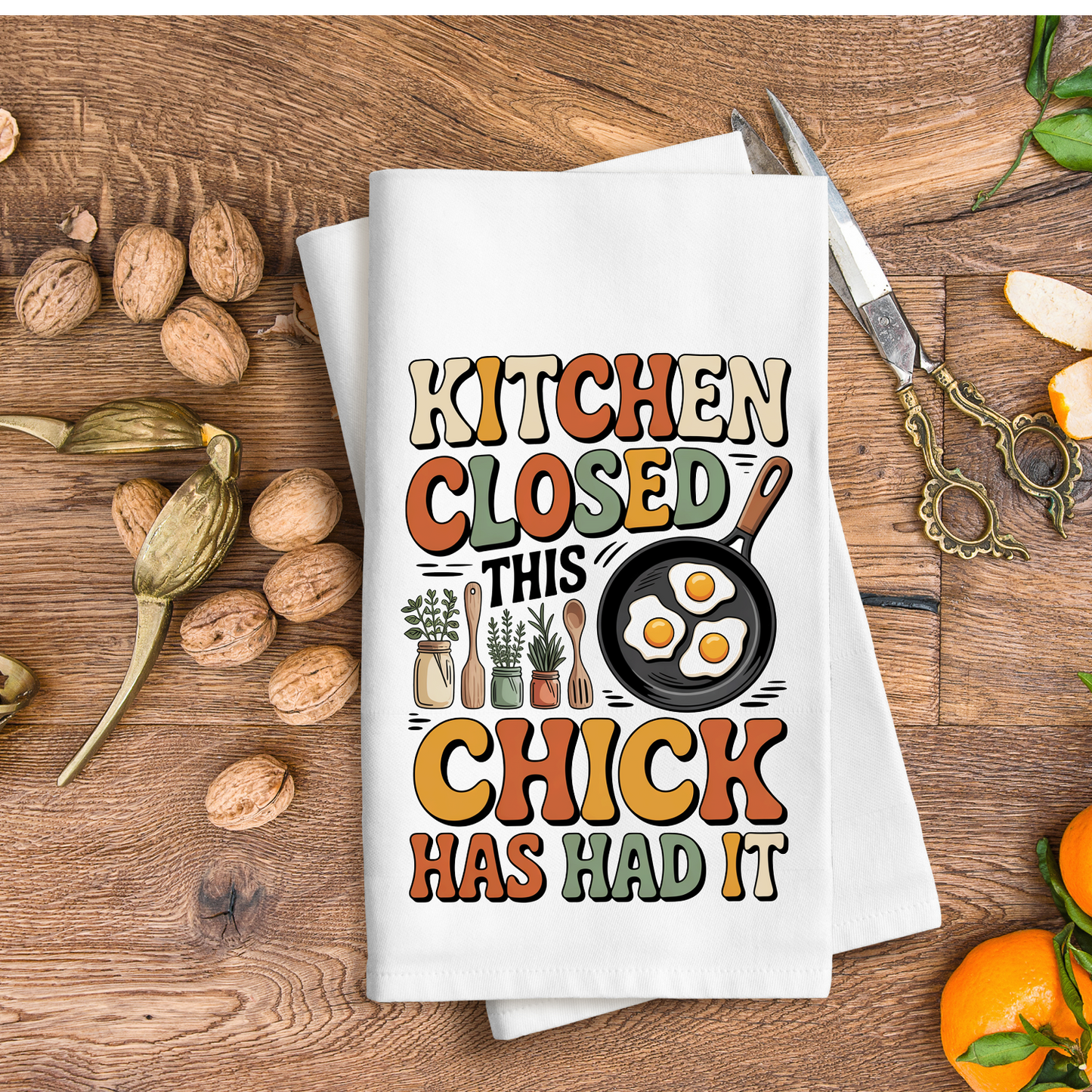Kitchen Closed this Chick has had it - Kitchen Towel DTF