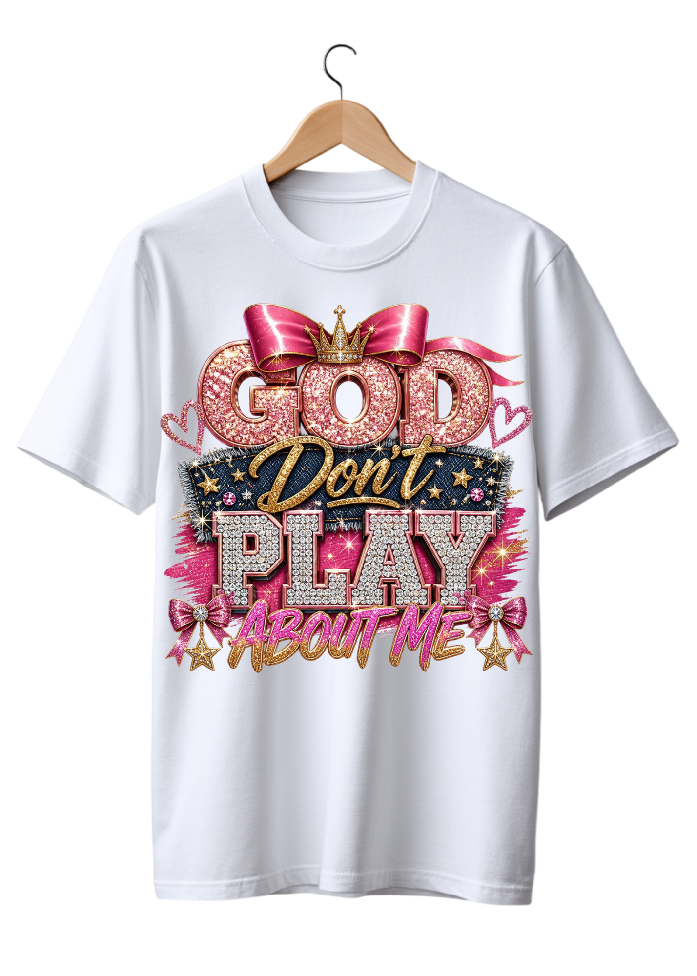 God Don't Play about me -Dtf Transfer