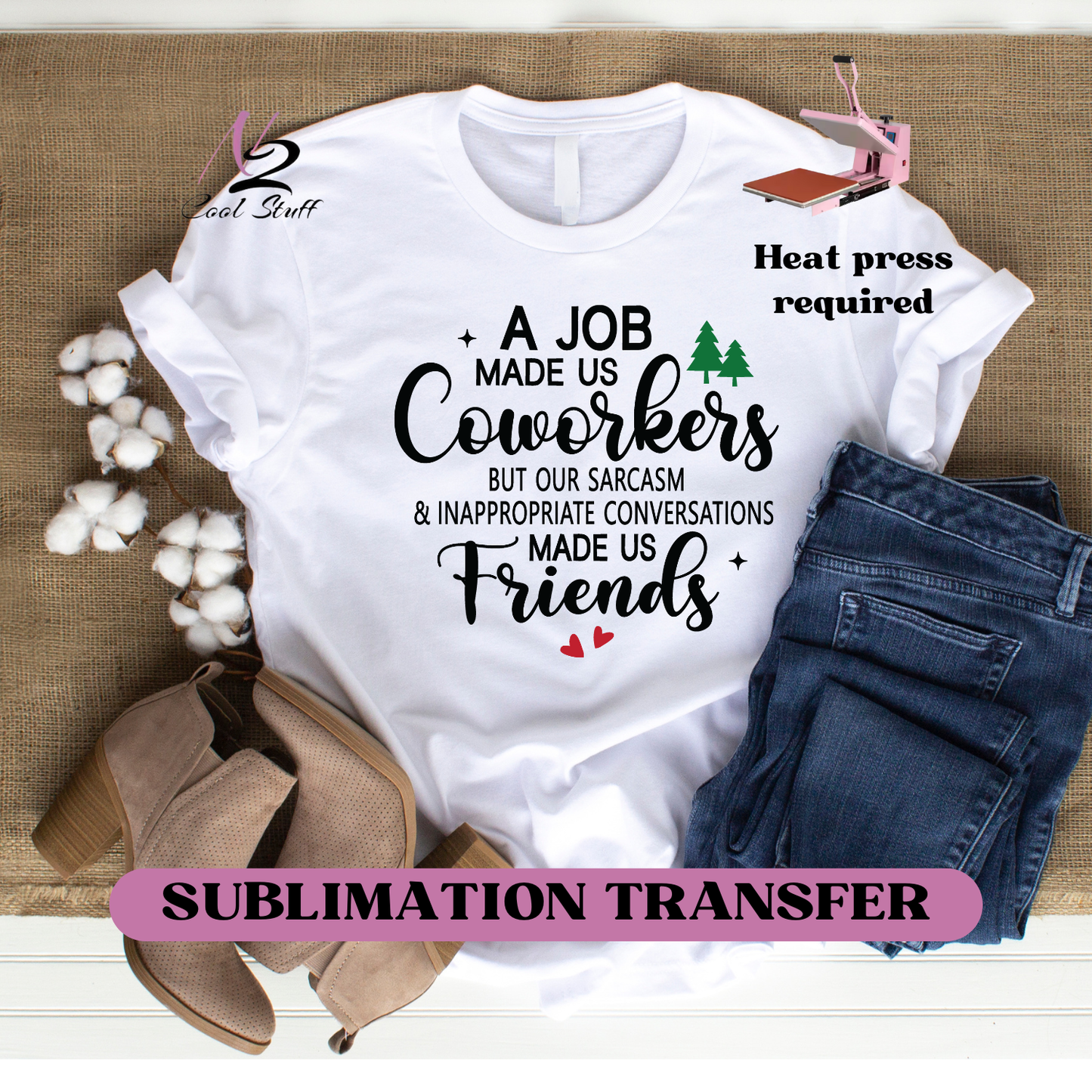 A Coworker-Ready to press transfer