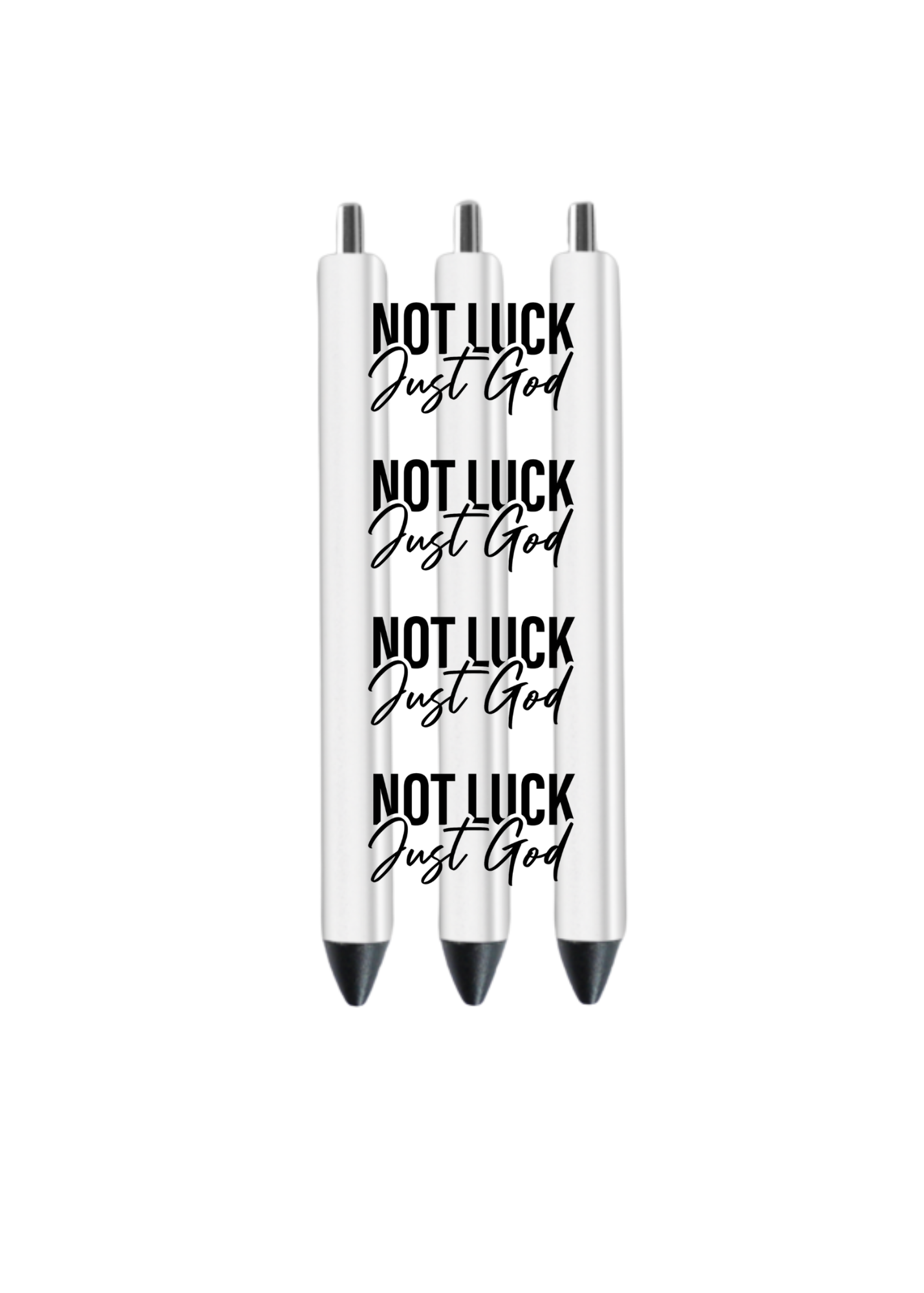 Not Luck Just God- (Christian related) -UV DTF