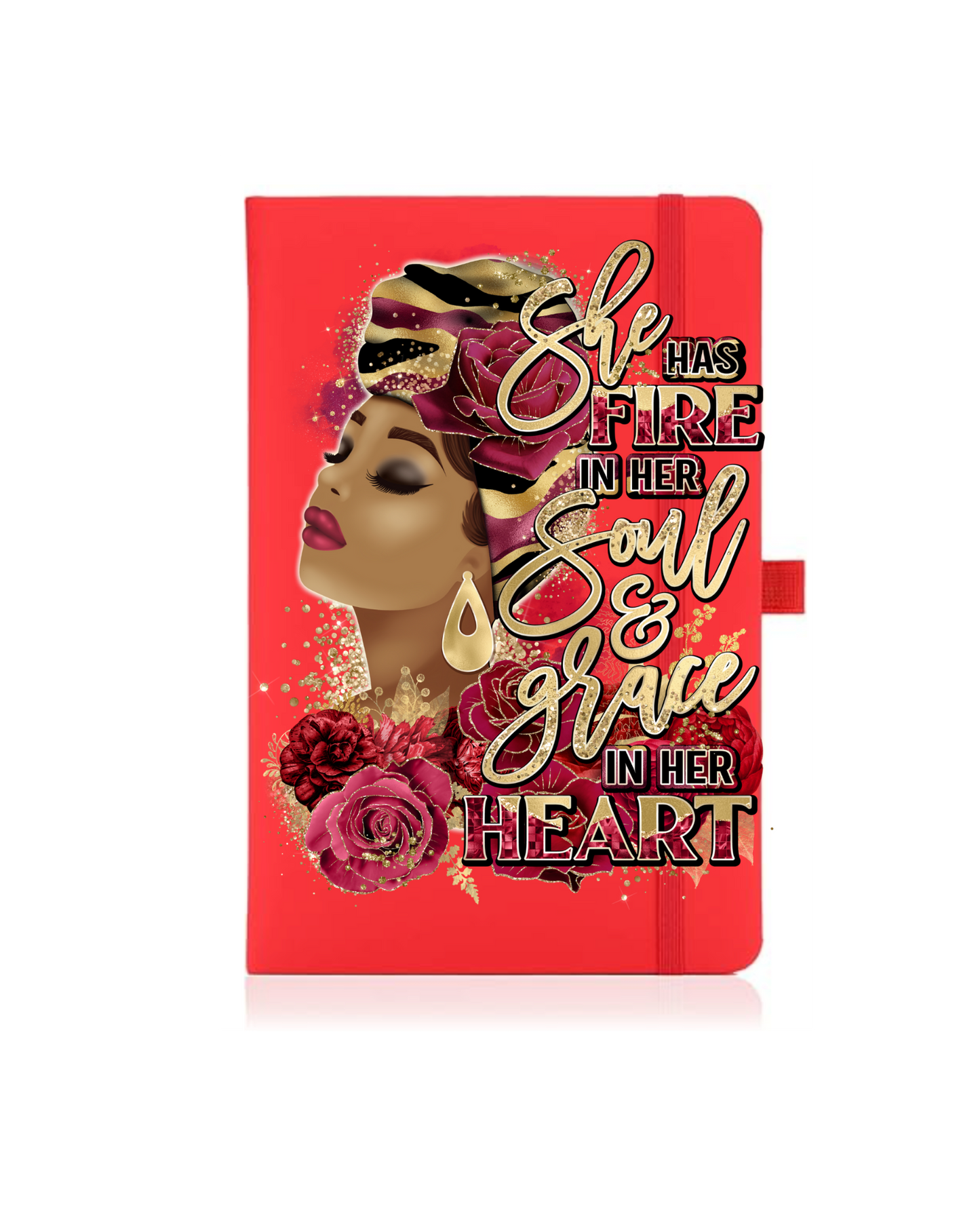 She has fire in her Soul & Grace in her heart- Journal UV DTF
