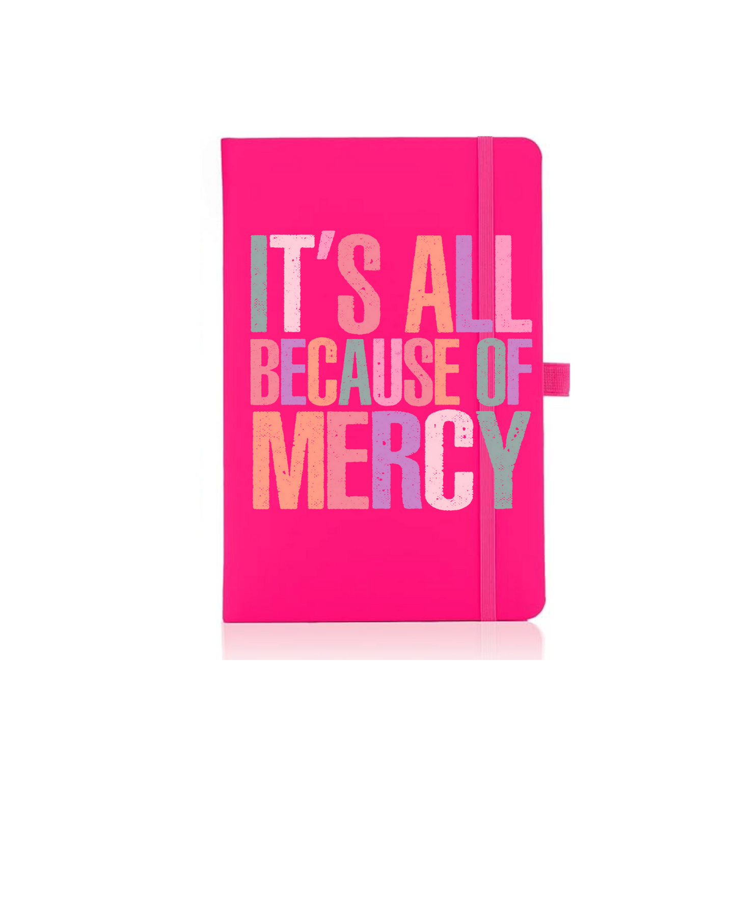 It's all because of mercy- Journal UV DTF