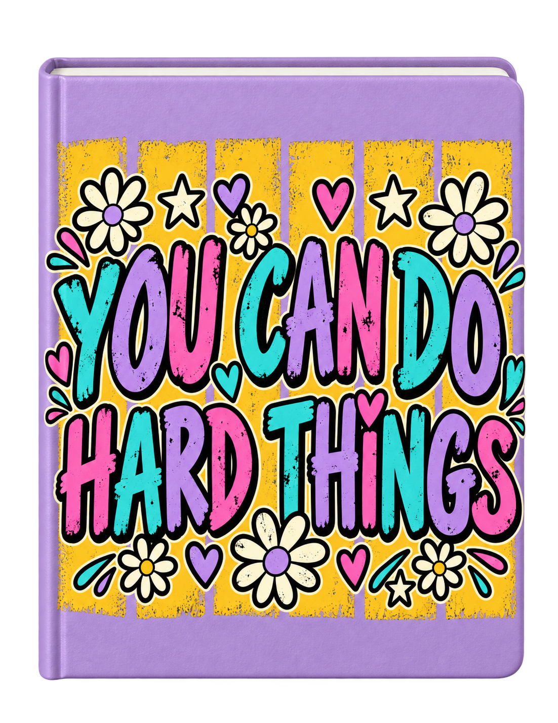 You can do hard things -UV DTF