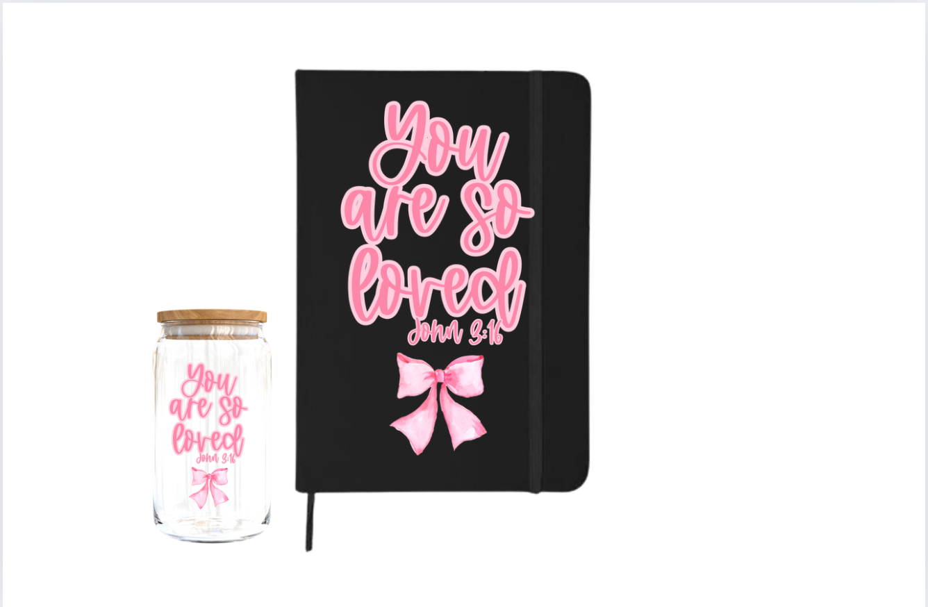 You are so Loved | Journal UV DTF DECAL