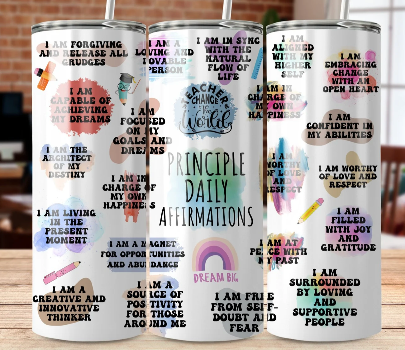 My Daily Affirmation Principle -20oz Skinny Tumbler