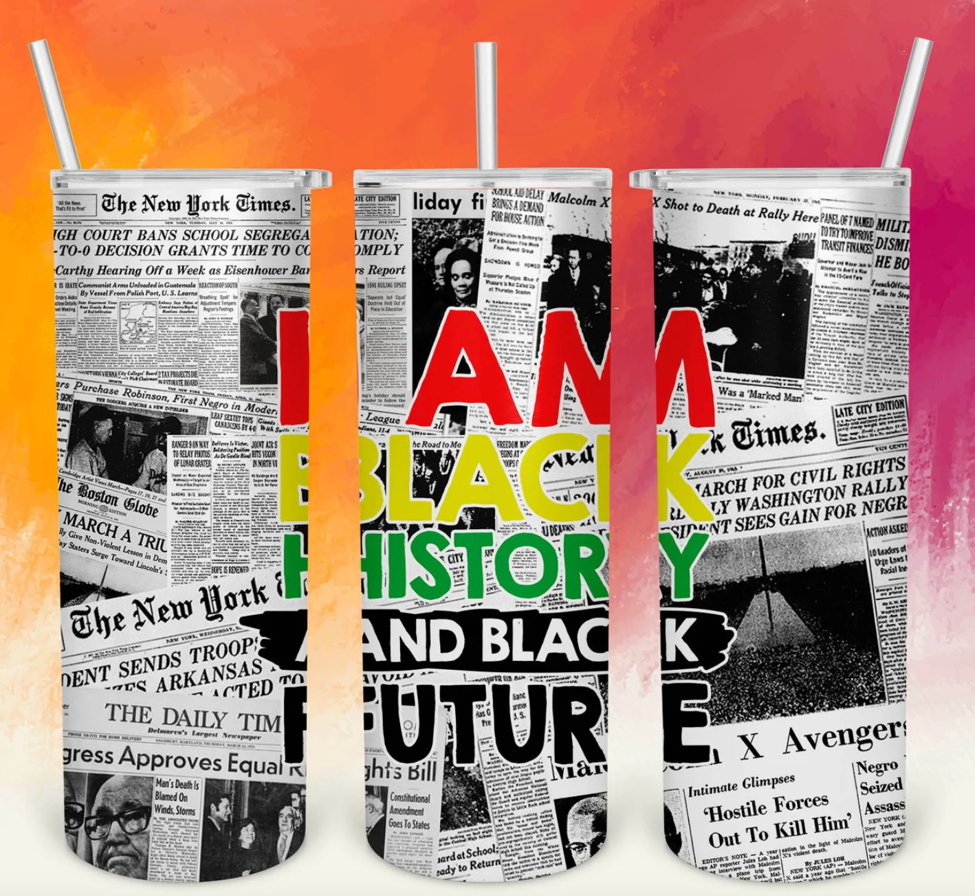 I Am Black History and Black Future, -20oz Skinny Tumbler ( balck history theme)