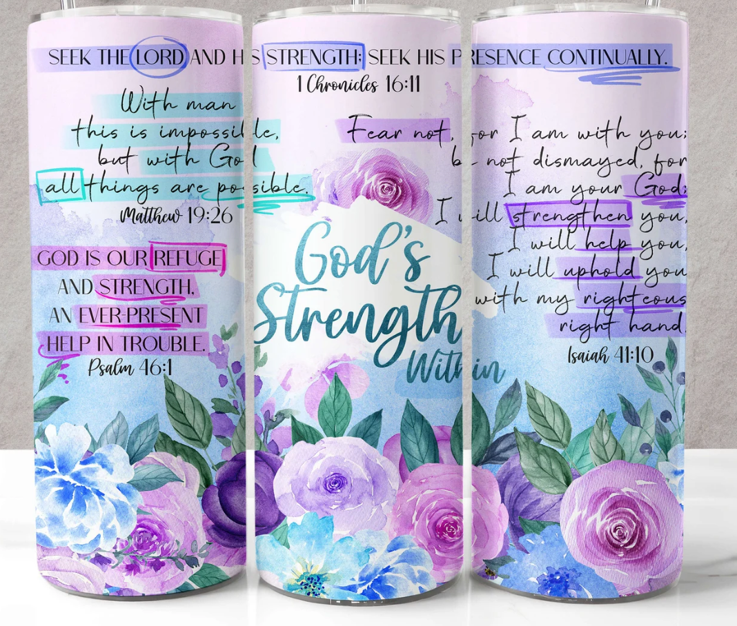 God's Strength Within Bible Verses Jesus Flower Floral-20oz Skinny Tumbler