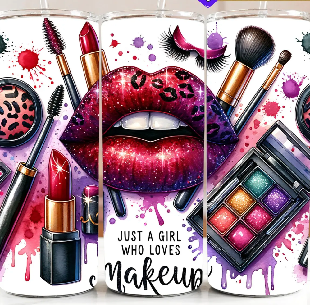 Just a Girl Who Loves Makeup 20oz Skinny Tumbler