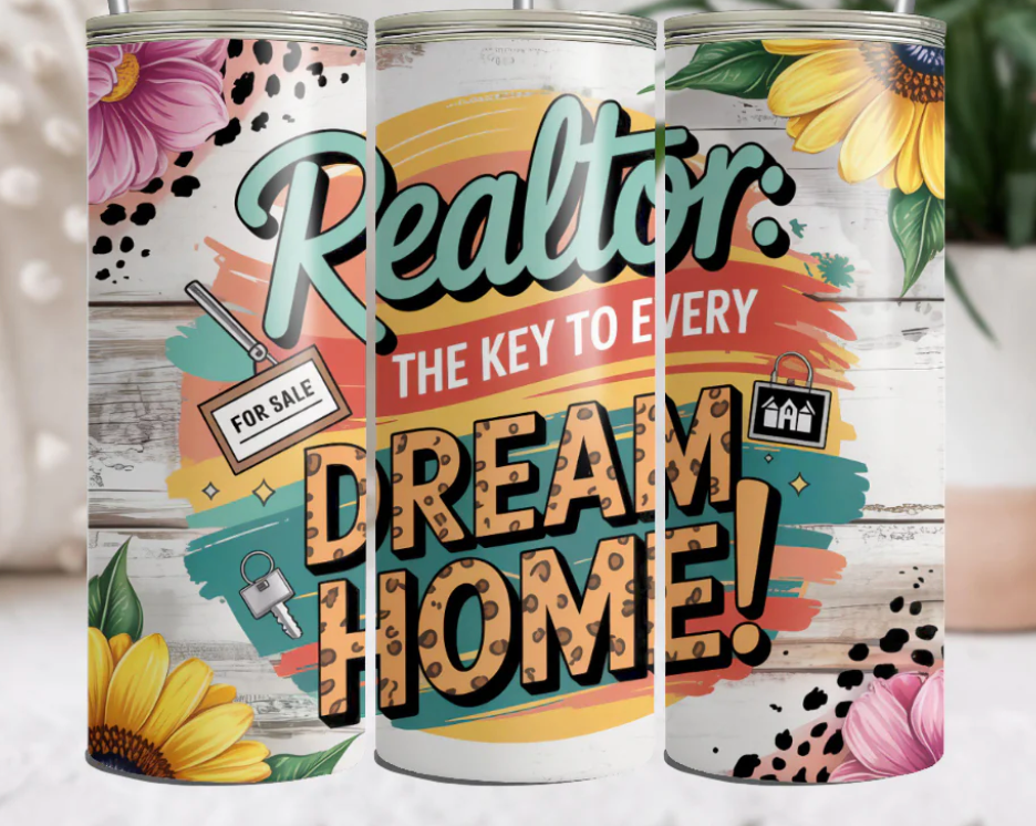 Realtor dream home 20oz Skinny Tumbler Sublimation