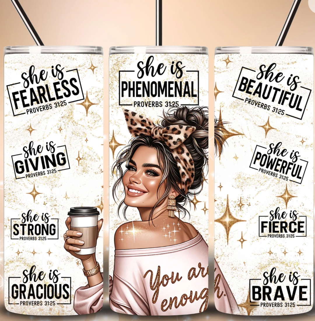 You Are Enough affirmations -20oz transfer