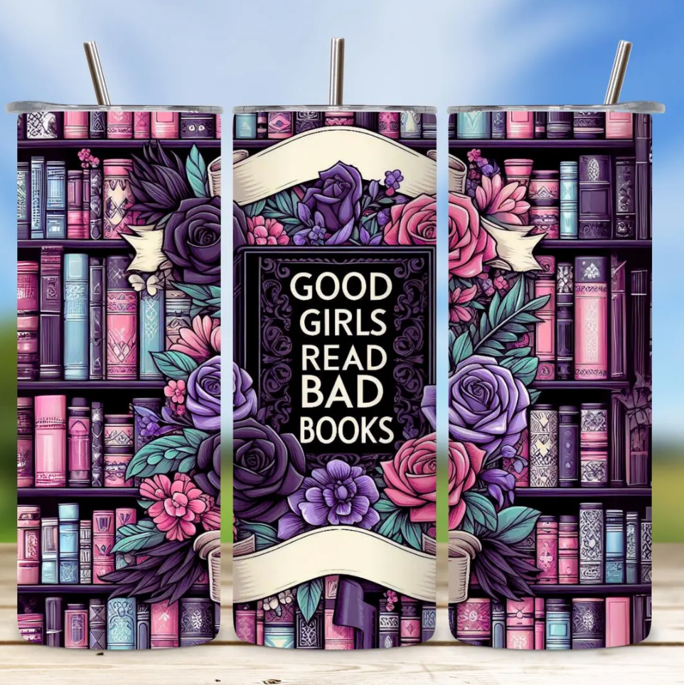 Good Girls Read Bad Books-20oz transfer