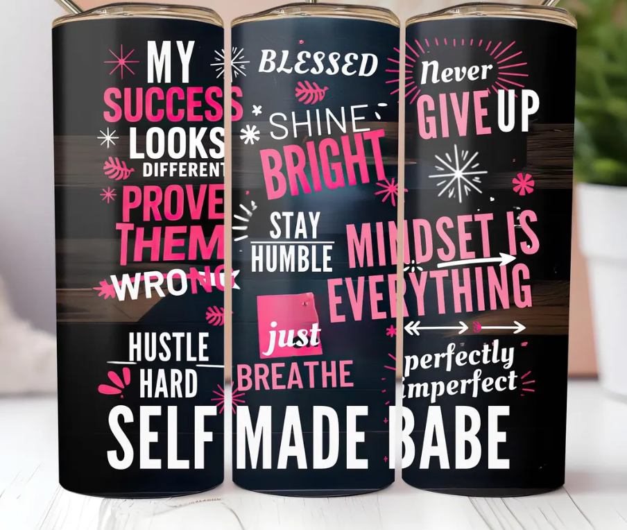 Self made babe- 20oz png sub