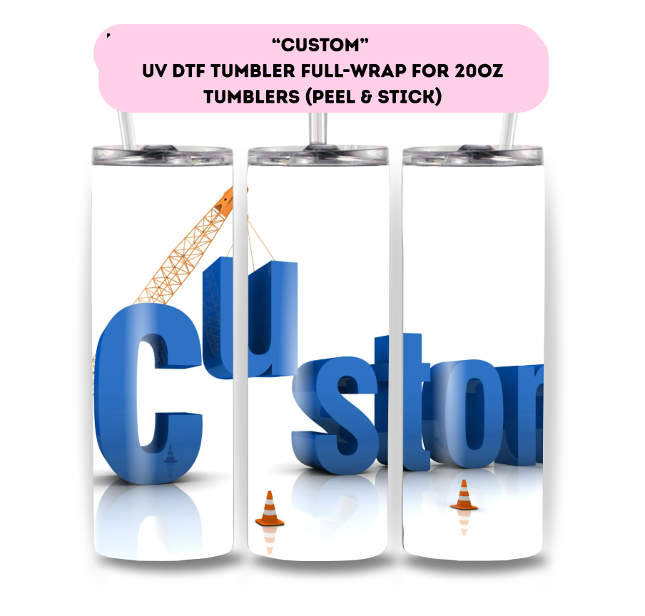 Custom Tumbler Decals-UV DTF DECAL