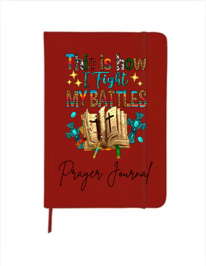 This is how i fight my battles (Prayer Journal) | Journal UV DTF DECAL