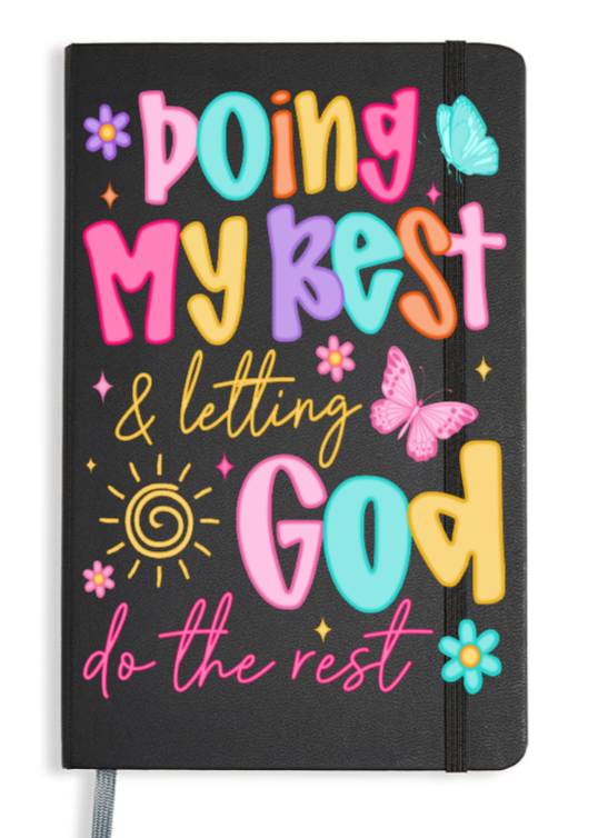 Doing my best & letting God-UV DTF