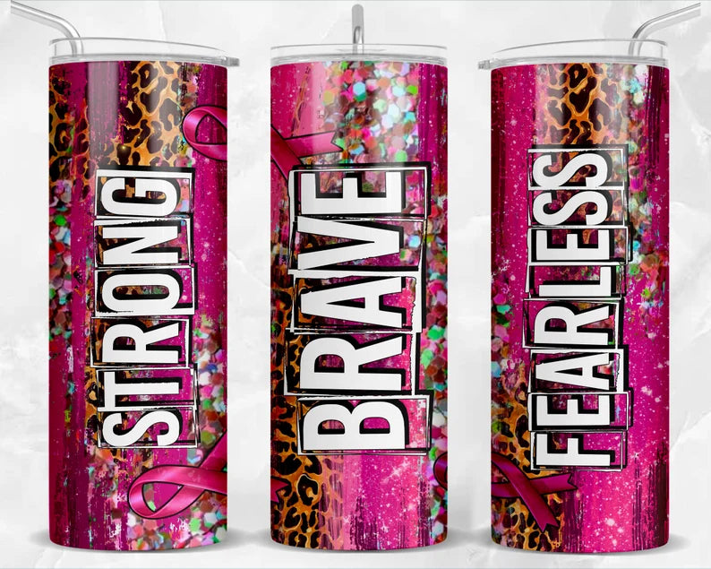Strong brave fearless -20oz Skinny Tumbler