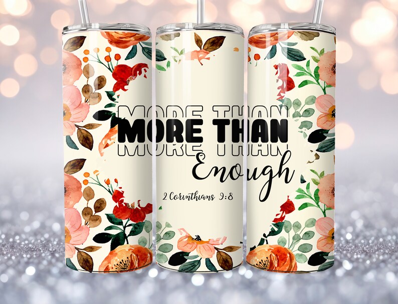 More than Enough-20oz Skinny Tumbler