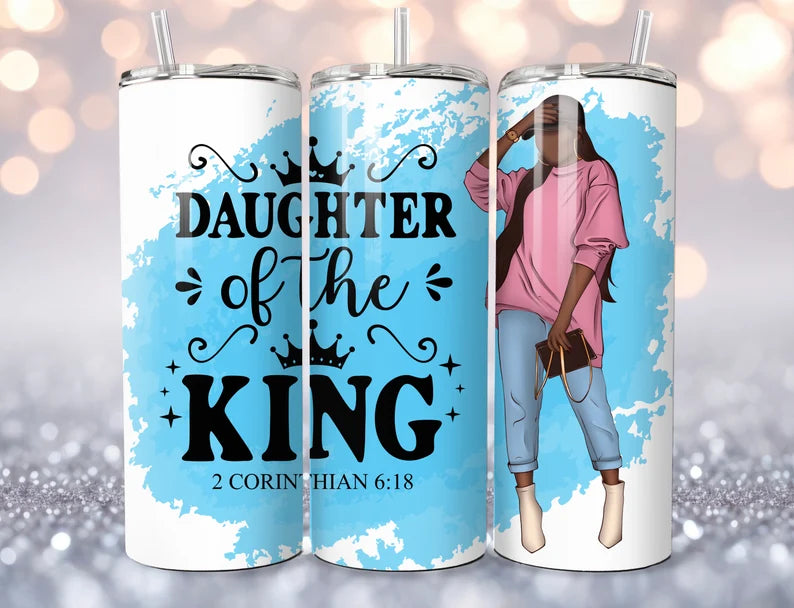 Daughter of a King -20oz Skinny Tumbler