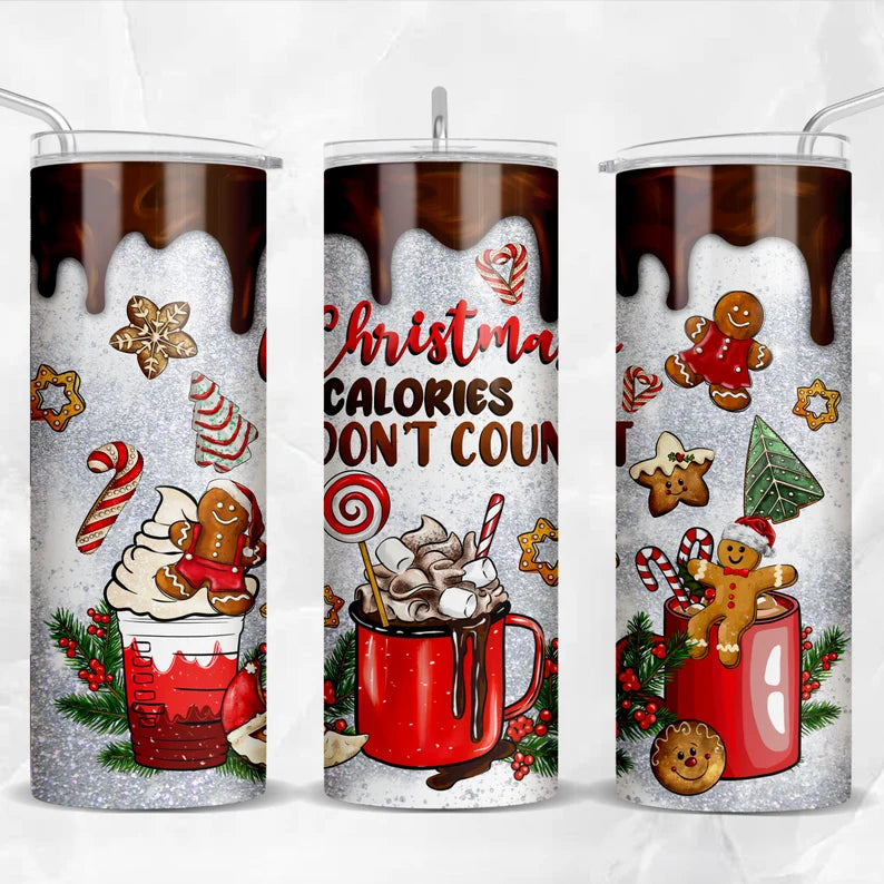 Christmas calories don't count -20oz Skinny Tumbler Sublimation