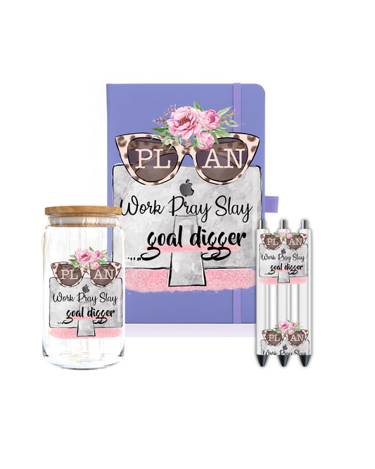 Plan Work Pray Slay Goal Digger- Journal UV DTF