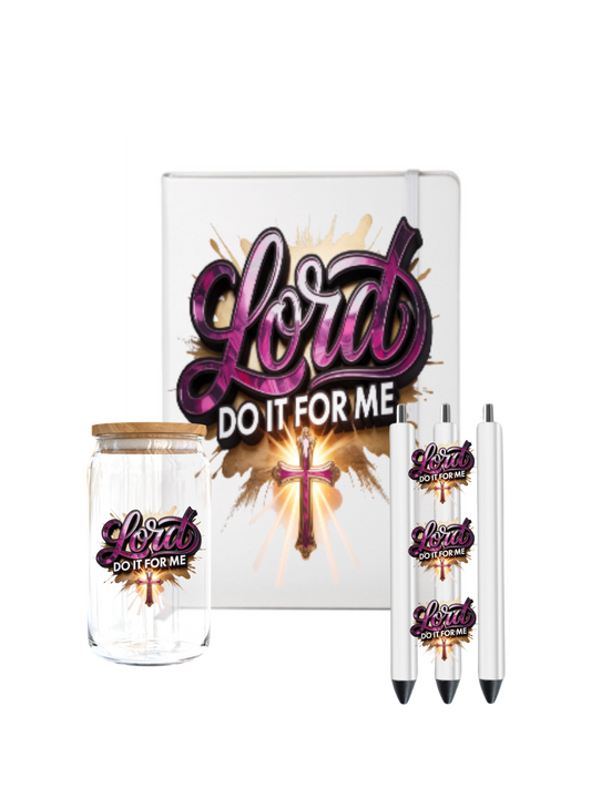 Lord do it for me - ( Christian related)-UV DTF