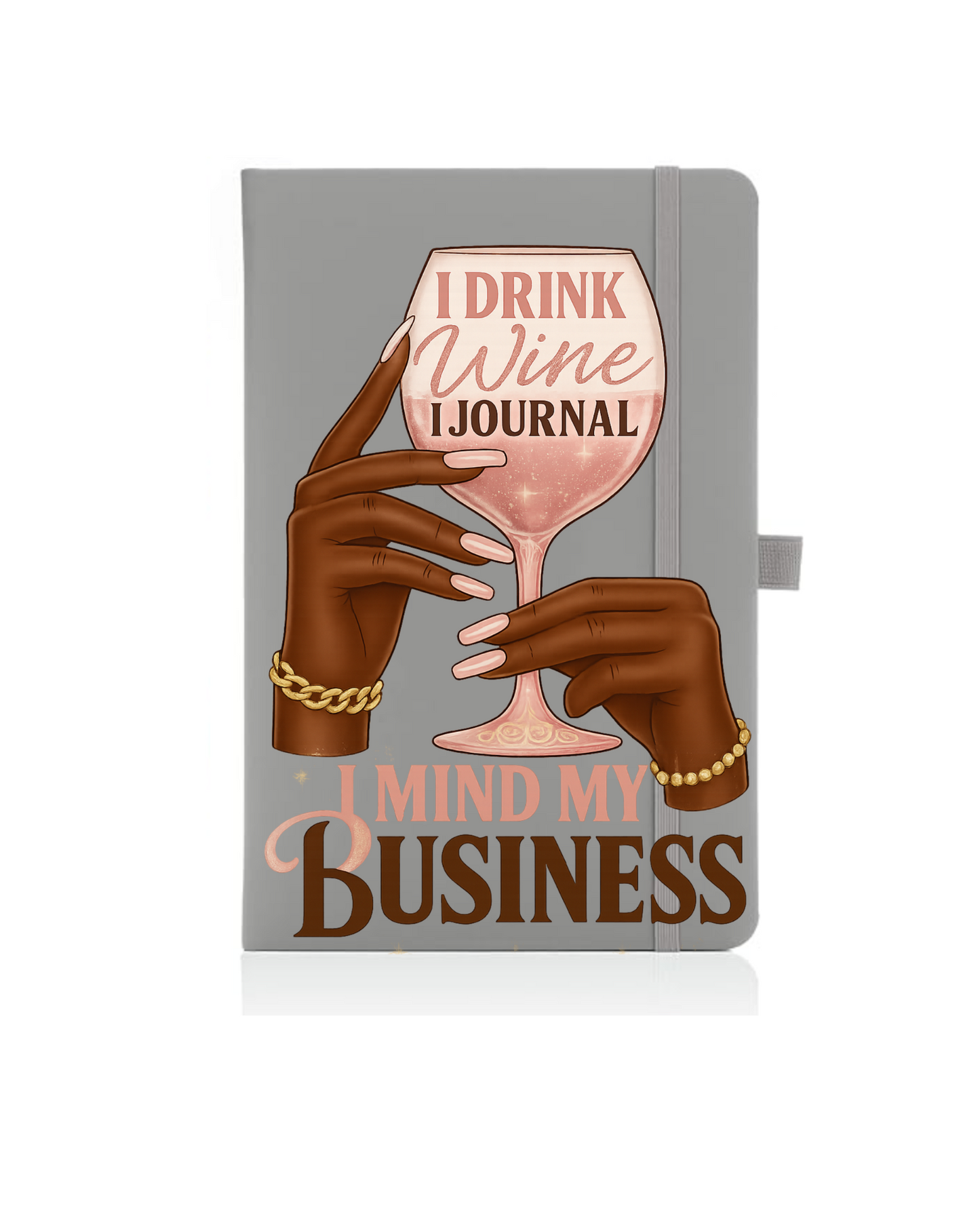 I drink wine i Journal - Journal UV DTF