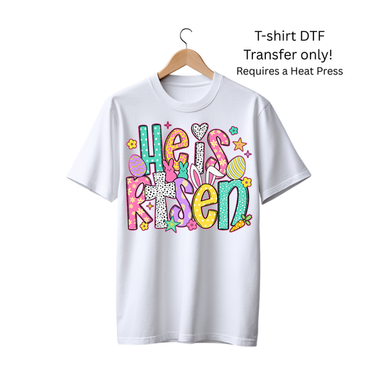 He is Risen -Dtf Transfer