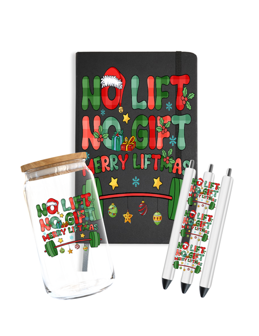 No Lift No Gift -UV DTF