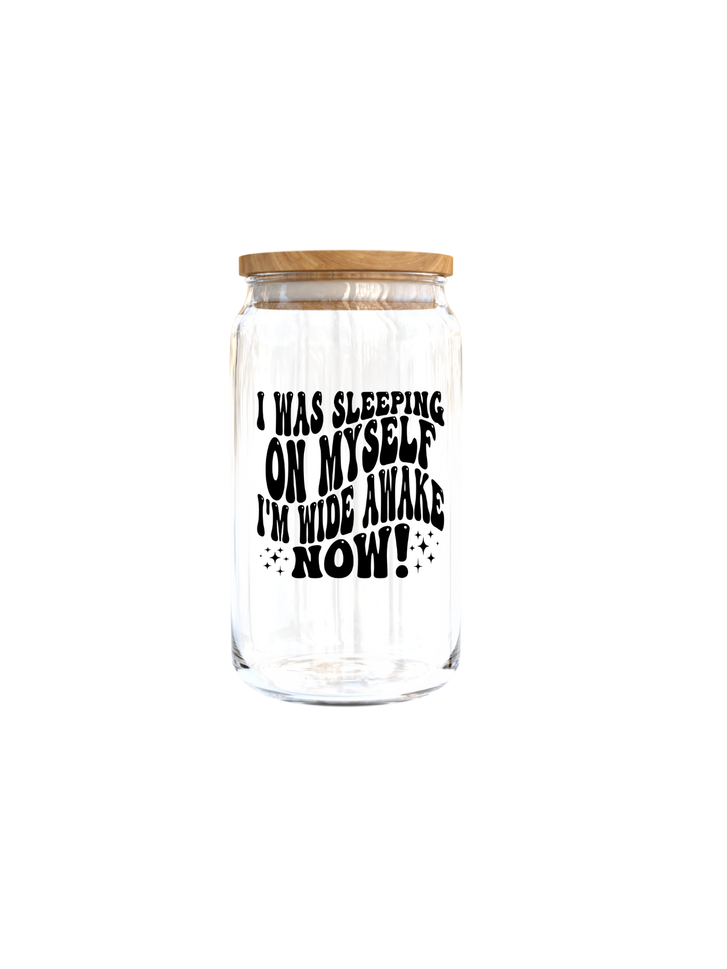 I was sleeping on myself I'm wide awake now- (Inspiration related)-UV DTF