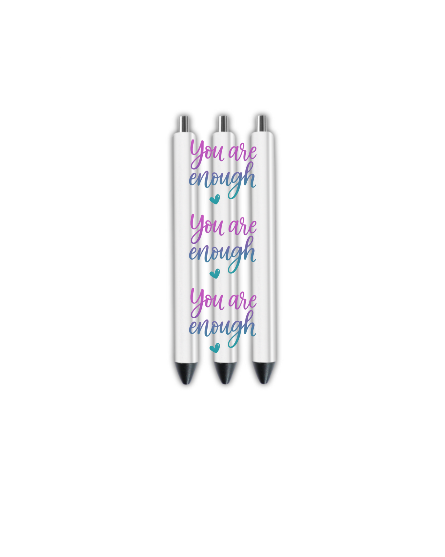 You are enough - UV DTF
