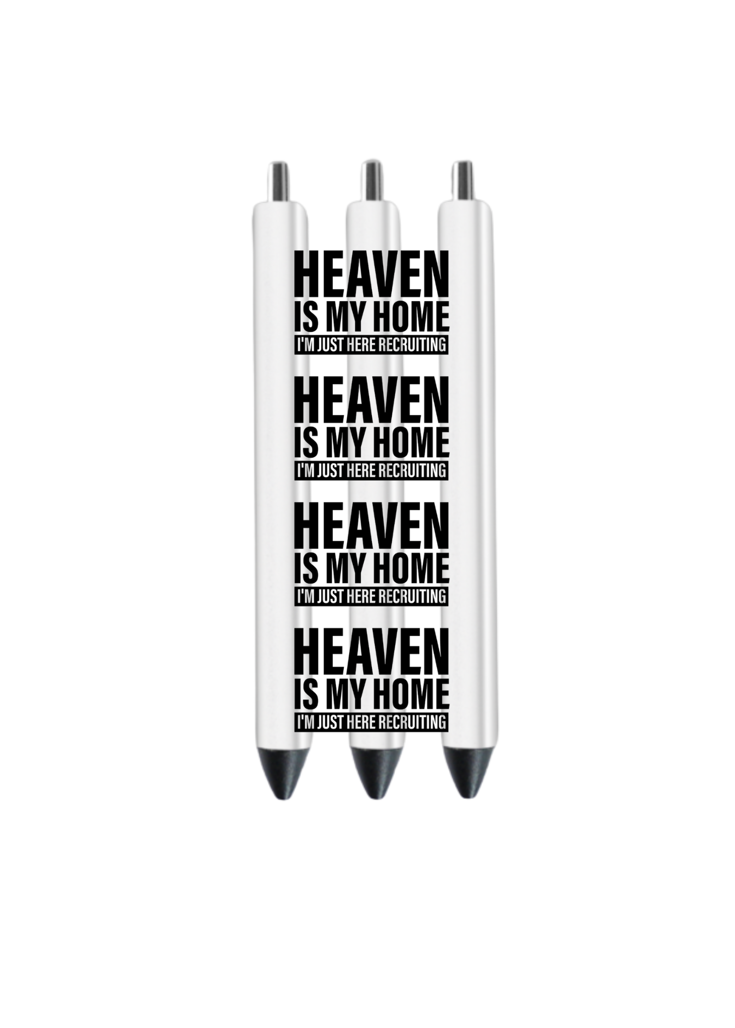 Heaven is my home I'm just here recruiting  - ( Christian related)-UV DTF