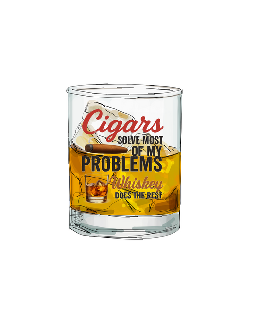 Cigars solve most of my problems Whiskey -UV DTF DECAL3"