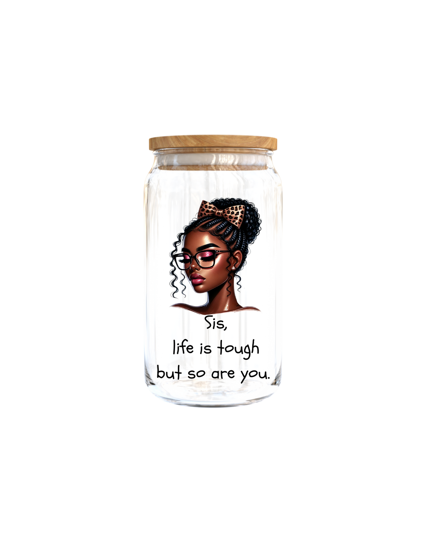 Sis, life is tough but so are you- Journal UV DTF