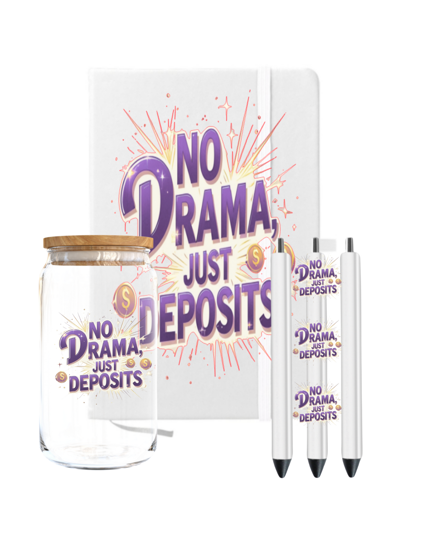 No Drama Just Deposits-UV DTF