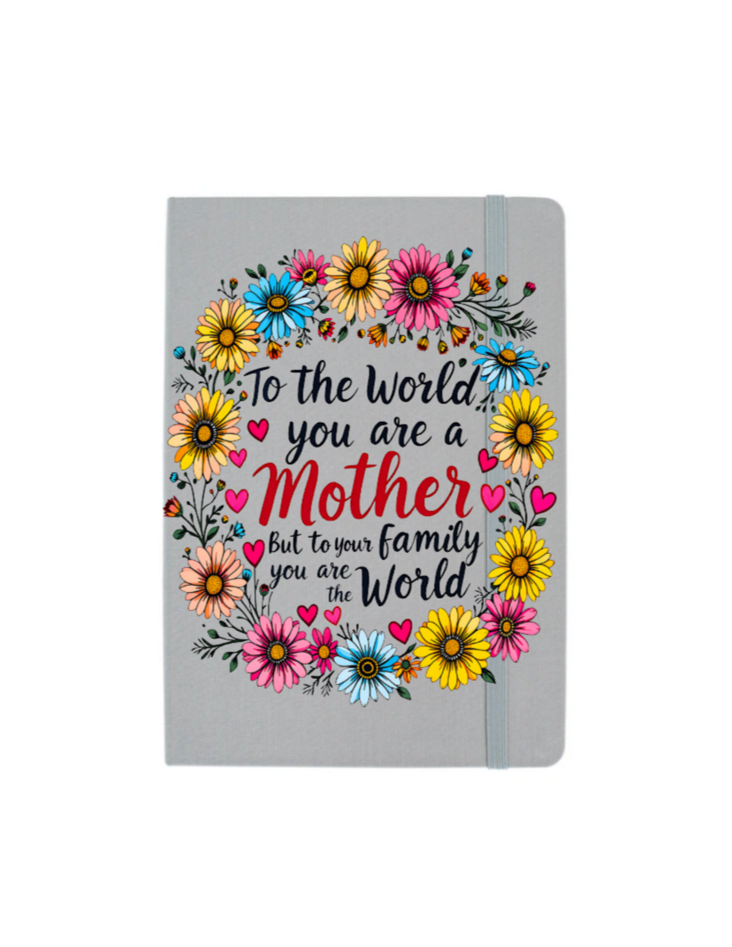 To the world you are a Mother - Journal UV DTF DECAL
