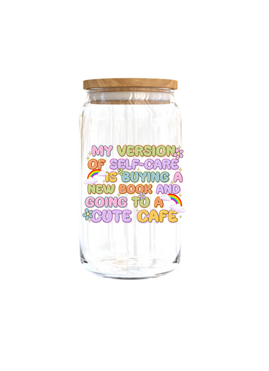 My version of self care is buying a new book and going to a cute cafe| UV DTF DECAL 3''(Double Sided image)