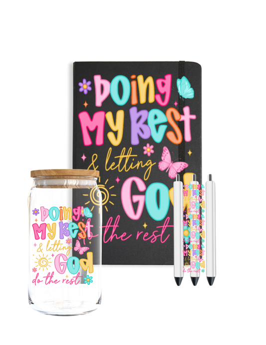 Doing my best & letting God-UV DTF