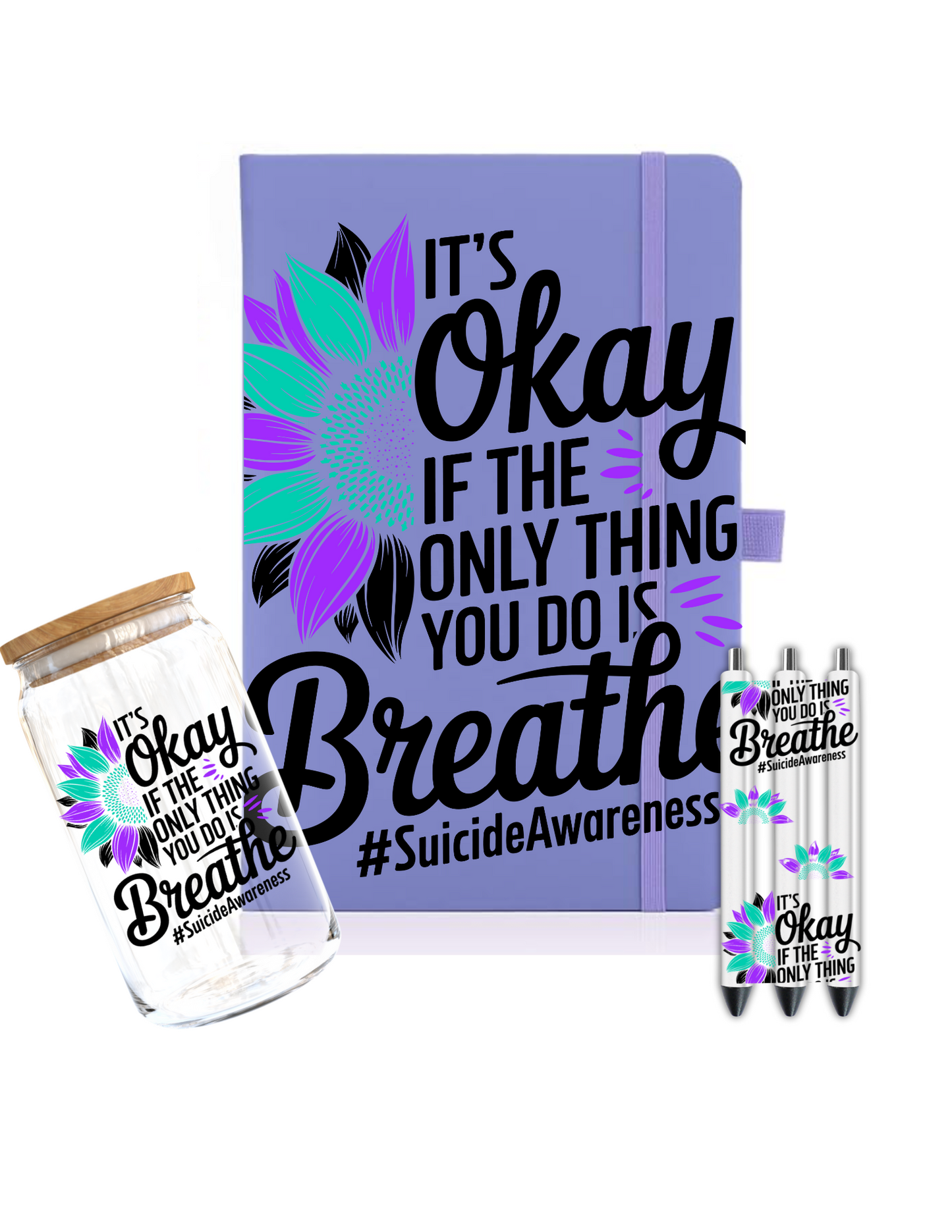 it's Okay if the only thing you do is Breathe- Journal UV DTF
