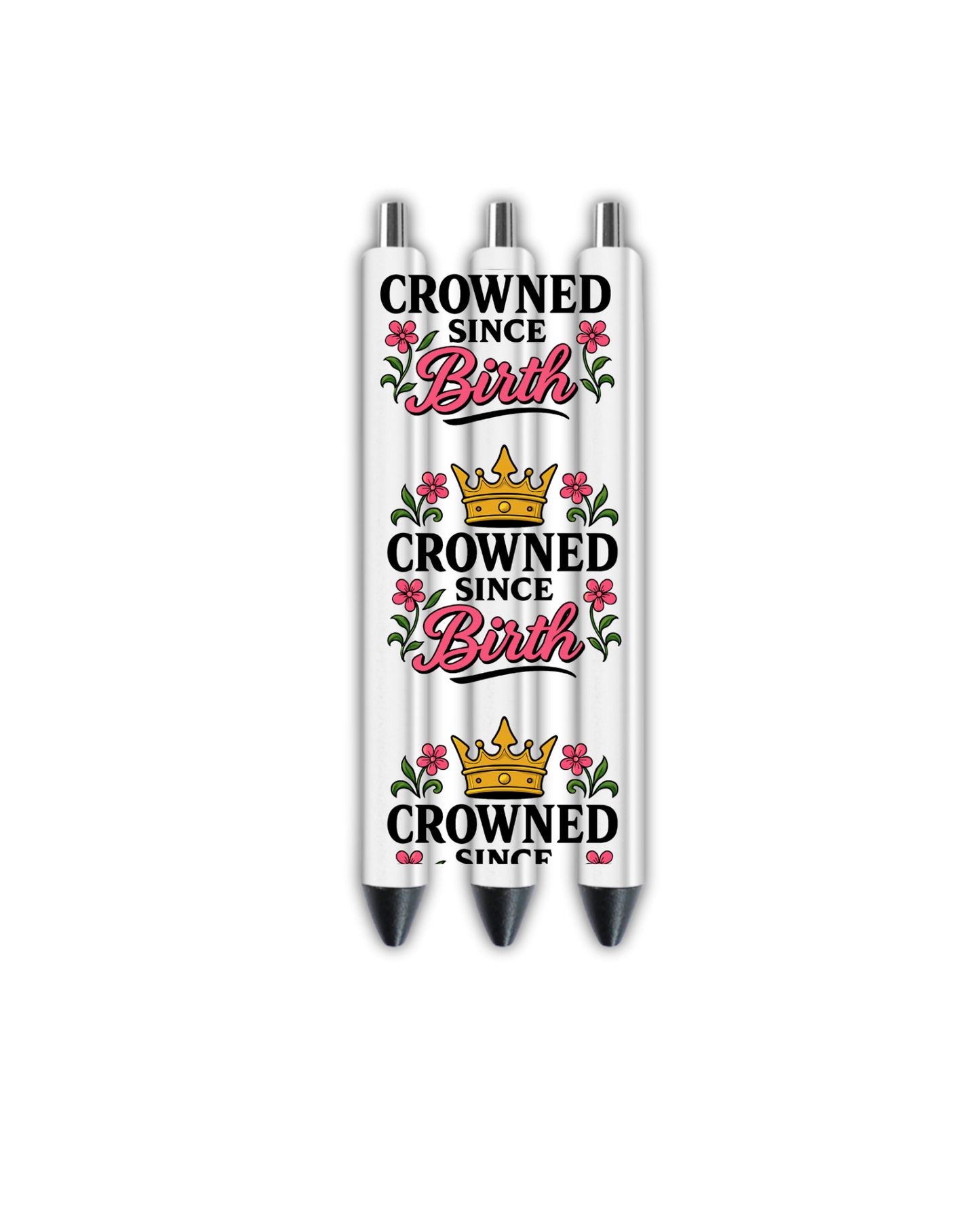 Crowned since birth- Journal UV DTF DECAL