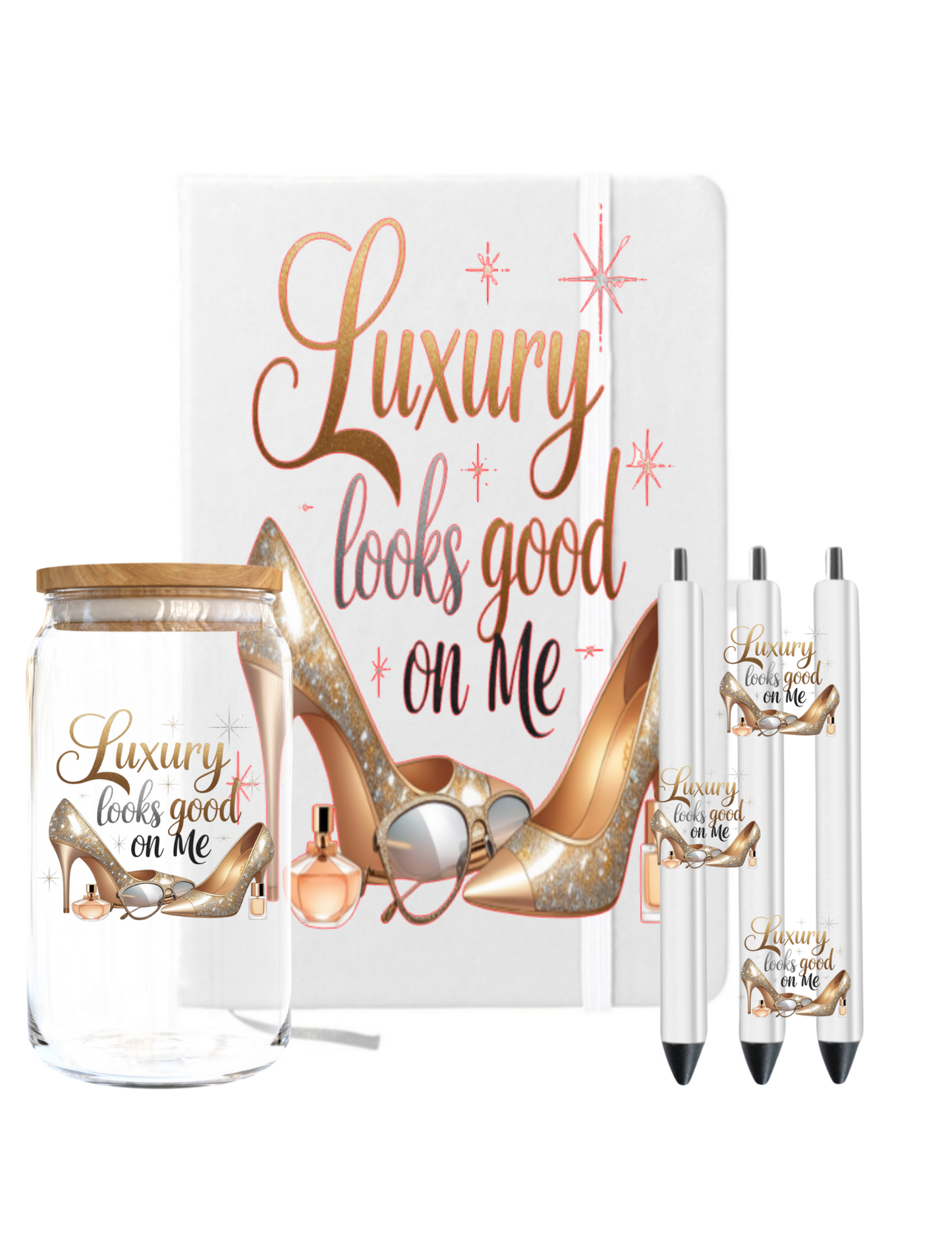 Luxury looks good on me -UV DTF