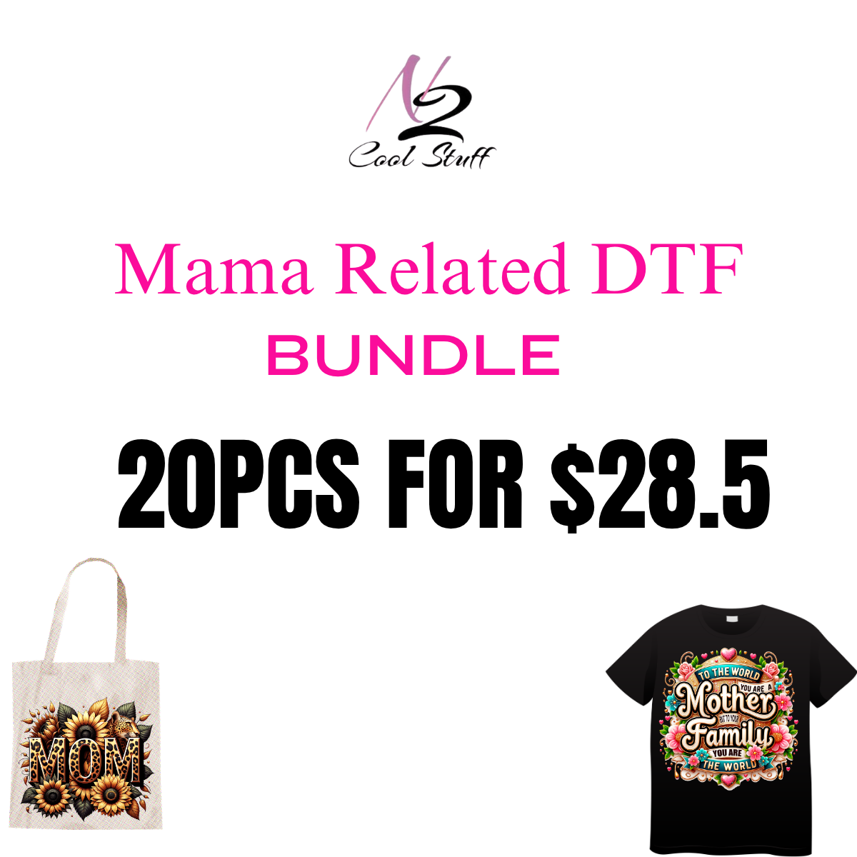 MAMA RELATED BUNDLE- 20 pcs for $28.5 DTF TRANSFERS
