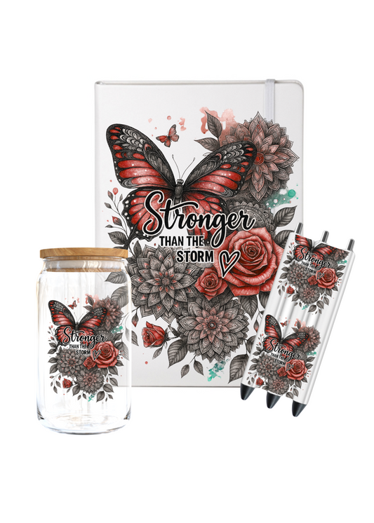 Stronger than the Storm -UV DTF